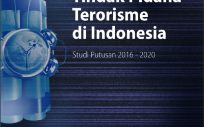 ANALISIS TINDAK PIDANA TERORISME DI INDONESIA (STUDI PUTUSAN 2016 – 2020)